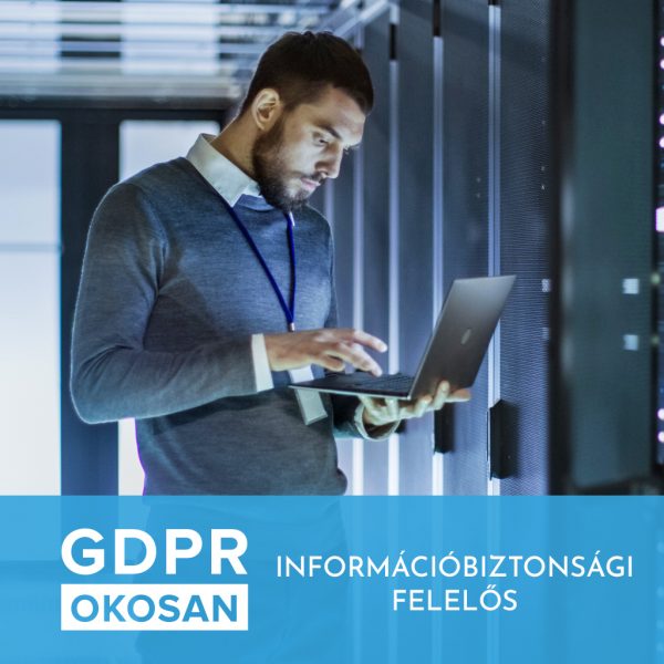 GDPR - Információbiztonsági felelős